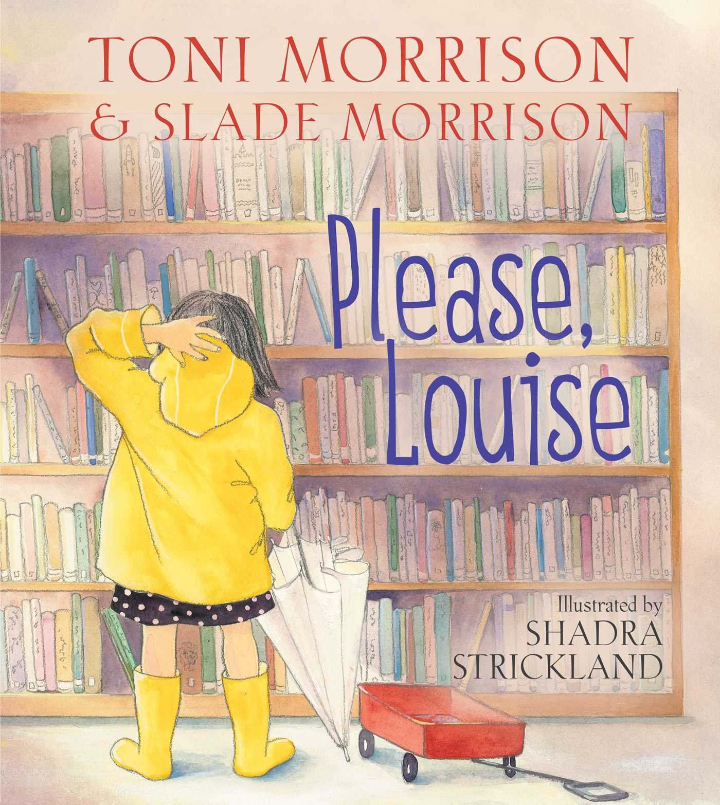 "Please, Louise" by Toni Morrison & Slade Morrison - Book Cover